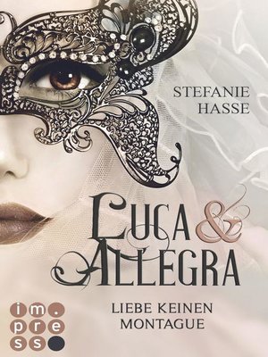 cover image of Liebe keinen Montague (Luca & Allegra 1)